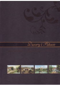 DWORY I PAŁACE WOJEWÓDZTWA ZACHODNIOPOMORSKIEGO