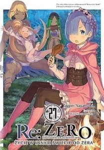 Re Zero - Życie w innym świecie od zera 27 Light Novel 
