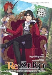 Re Zero - Życie w innym świecie od zera 26 Light Novel  