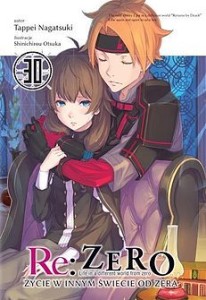 Re Zero - Życie w innym świecie od zera 30 Light Novel  WANEKO 