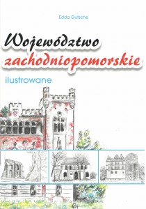 WOJEWÓDZTWO ZACHODNIOPOMORSKIE ILUSTROWANE