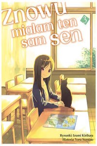ZNOWU MIAŁAM TEN SAM SEN 3 Kotori 