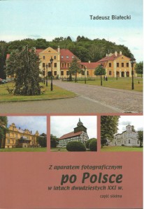 Z aparatem fotograficznym po Polsce w latach 20 XXI wieku część 7