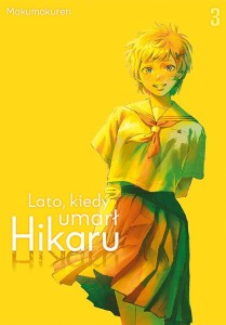 LATO KIEDY UMARŁ HIKARU 3 Studio JG    