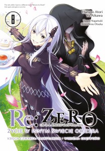 RE ZERO KSIĘGA 4 ŻYCIE 8 SANKTUARIUM I WIEDŹMA CHCIWOŚCI Waneko  