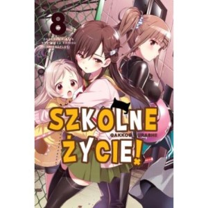 SZKOLNE ŻYCIE 8 Waneko 
