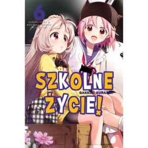 SZKOLNE ŻYCIE 6 Waneko  