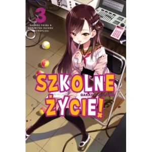 SZKOLNE ŻYCIE 3 Waneko  