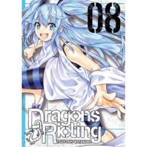 DRAGONS RIOTING 8 Waneko    