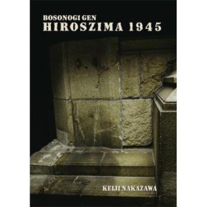 Hiroszima 1945 Bosonogi Gen 3 WANEKO 