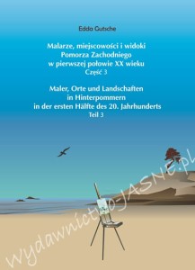 Malarze, miejscowości i widoki Pomorza Zachodniego w pierwszej połowie XX wieku. Część 3
