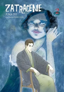ZATRACENIE 2 Junji Ito JPF