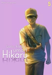 LATO KIEDY UMARŁ HIKARU 5 Studio JG 