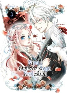 NINA Z GWIEŹDZISTEGO KRÓLESTWA 3 manga nowa WANEKO 