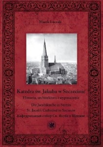 Katedra świętego Jakuba w Szczecinie Marek Łuczak