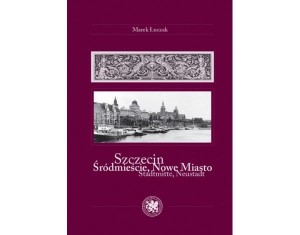 Szczecin Śródmieście Nowe Miasto Marek Łuczak