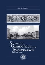 Szczecin Gumieńce Świerczewo Marek Łuczak    
