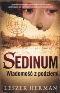 Sedinum wiadomości z podziemi Leszek Herman