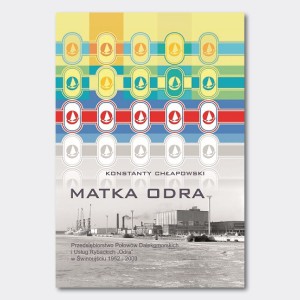 Matka Odra Konstanty Chłapowski