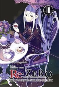 Re Zero - Życie w innym świecie od zera 10 Light Novel