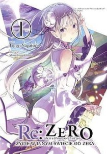 Re Zero - Życie w innym świecie od zera 1  Light Novel