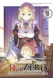 Re Zero - Życie w innym świecie od zera 11 Light Novel