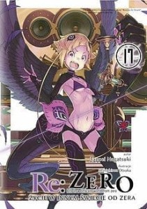 Re Zero - Życie w innym świecie od zera 17 Light Novel