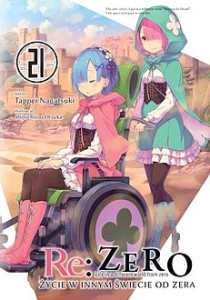 Re Zero - Życie w innym świecie od zera 21  Light Novel