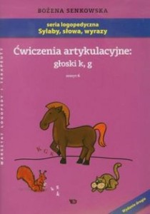 ĆWICZENIA ARTYKULACYJNE ZESZYT 6 GŁOSKI K, G A4