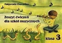 ZESZYT ĆWICZEŃ DLA SZKÓŁ MUZYCZNYCH KLASA 3