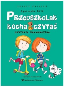 PRZEDSZKOLAK KOCHA CZYTAĆ. CZYTANIE SEKWENCYJNE
