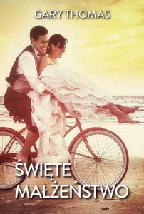 ŚWIĘTE MAŁŻEŃSTWO, GARY THOMAS