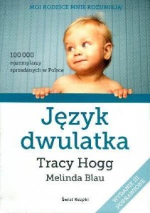 JĘZYK DWULATKA W.2013, TRACY HOGG, MELINDA BLAU