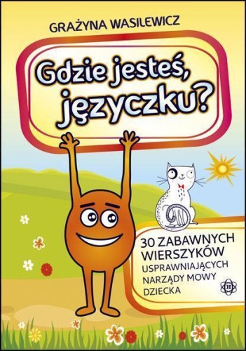 Gdzie jesteś, języczku?, Grażyna Wasilewicz