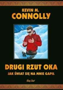 DRUGI RZUT OKA. JAK ŚWIAT SIĘ NA MNIE GAPIŁ