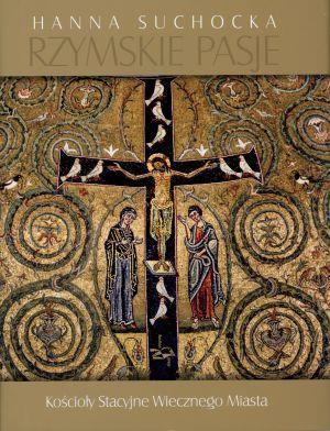 Rzymskie pasje, Hanna Suchocka, Janusz Rosikoń