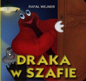 KLASYKA WIERSZYKA - DRAKA W SZAFIE  LIWONA
