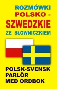 ROZMÓWKI POLSKO-SZWEDZKIE ZE SŁOWNICZKIEM