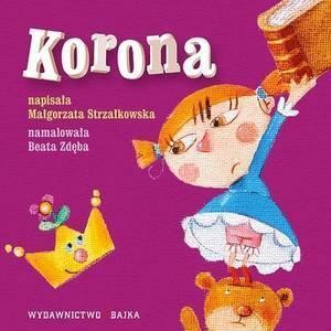 Korona BAJKA, MAŁGORZATA STRZAŁKOWSKA