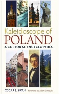 KALEIDOSCOPE OF POLAND. A CULTURAL ENCYCLOPEDIA