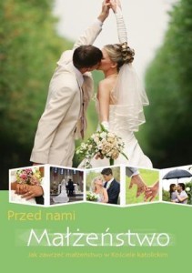 PRZED NAMI MAŁŻEŃSTWO