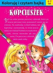 KOLORUJĘ I CZYTAM BAJKĘ. KOPCIUSZEK W.2016