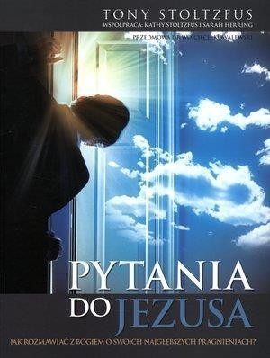 Pytania do Jezusa, Tony Stoltzfus