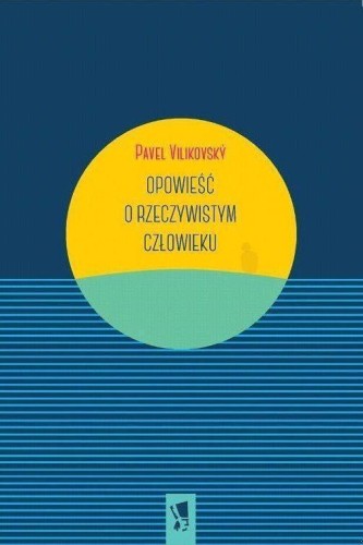 Opowieść o rzeczywistym człowieku