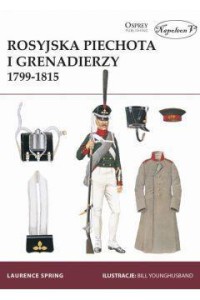 ROSYJSKA PIECHOTA I GRENADIERZY 1799-1815