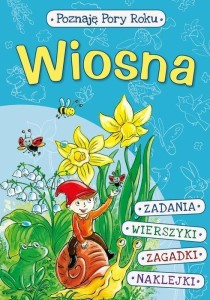 POZNAJĘ PORY ROKU. WIOSNA