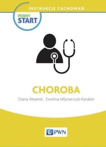 PEWNY START. INSTRUKCJE ZACHOWAŃ. CHOROBA PWN