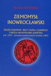 ZIEMOMYSŁ INOWROCŁAWSKI KSIĄŻĘ KUJAWSKI
