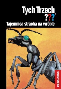 TYCH TRZECH??? TAJEMNICA STRACHA NA WRÓBLE