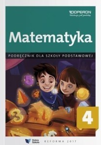 MATEMATYKA SP 4 PODRĘCZNIK OPERON, PRACA ZBIOROWA